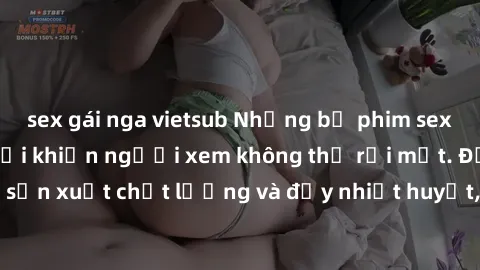 sex gái nga vietsub Những bộ phim sex của phụ nữ lớn tuổi khiến người xem không thể rời mắt. Được sản xuất chất lượng và đầy nhiệt huyết, đáng xem và trải nghiệm.