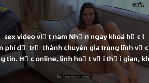 sex video việt nam Nhận ngay khoá học lập trình Java miễn phí để trở thành chuyên gia trong lĩnh vực công nghệ thông tin. Học online, linh hoạt với thời gian, không giới hạn địa điểm. Đăng ký ngay!